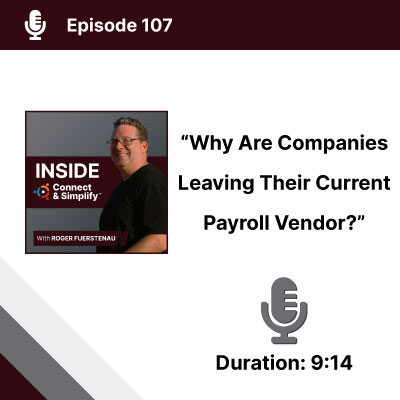 Why Are Companies Leaving Their Current Payroll Vendor?