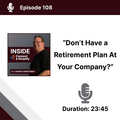 Don’t Have a Retirement Plan At Your Company?
